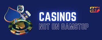 Casinos Non on Gamstop Your Guide to Playing Freely Casinos Non on Gamstop Your Guide to Playing Freely