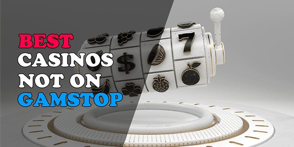 Exploring Casinos Not on Gamstop in the UK -1911200559 Exploring Casinos Not on Gamstop in the UK -1911200559