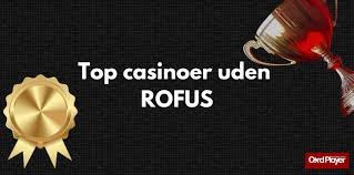 Casino Uden Rufus Trustly En Guide til Spiloplevelser Uden Besvær Casino Uden Rufus Trustly En Guide til Spiloplevelser Uden Besvær